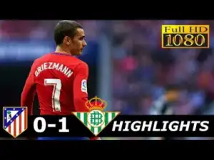 Atletico Madrid Vs Real Betis 0-1 All Goals And Highlights 3/2/2019